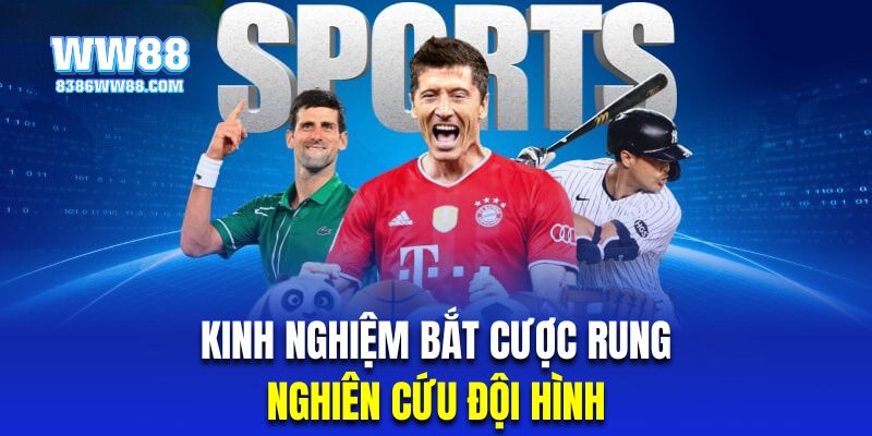 Hội viên cược rung bóng đá cần nghiên cứu tình hình 2 đội